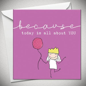 ALL ABOUT YOU BIRTHDAY CARD