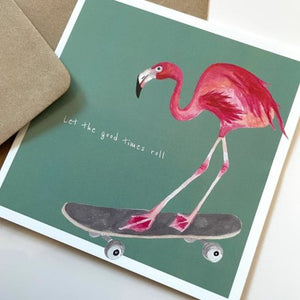 LET THE GOOD TIMES ROLL FLAMINGO GREETING CARD