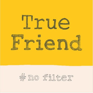 TRUE FRIEND HASHTAG GREETING CARD