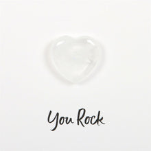 Load image into Gallery viewer, YOU ROCK CLEAR QUARTZ CRYSTAL HEART GREETING CARD